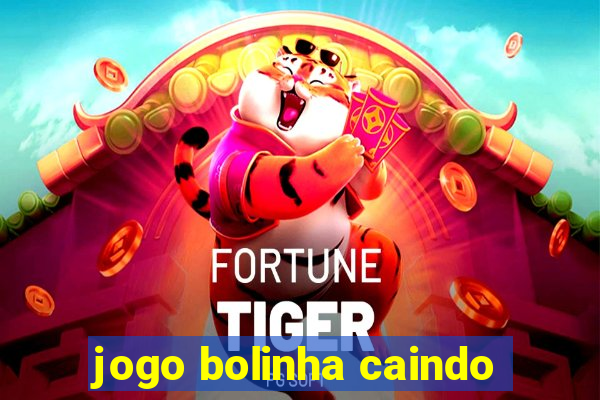 jogo bolinha caindo